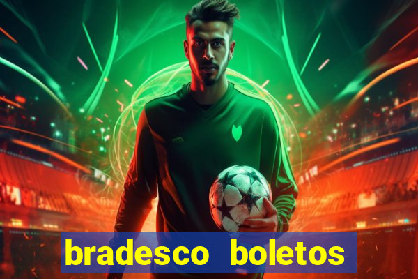 bradesco boletos segunda via